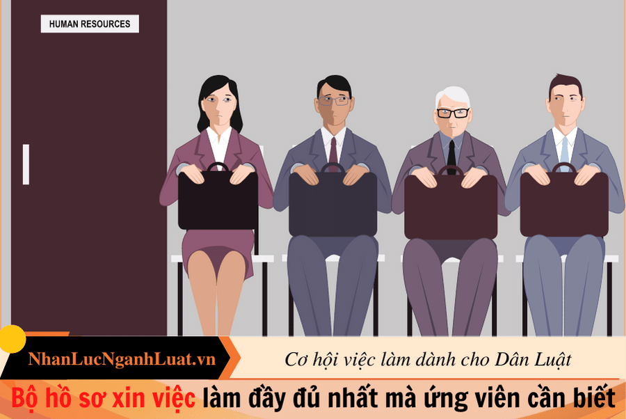 Bộ hồ sơ xin việc làm đầy đủ nhất mà ứng viên cần biết